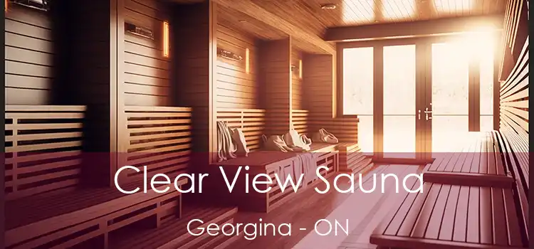  Clear View Sauna Georgina - ON