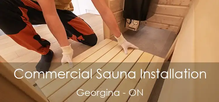  Commercial Sauna Installation Georgina - ON