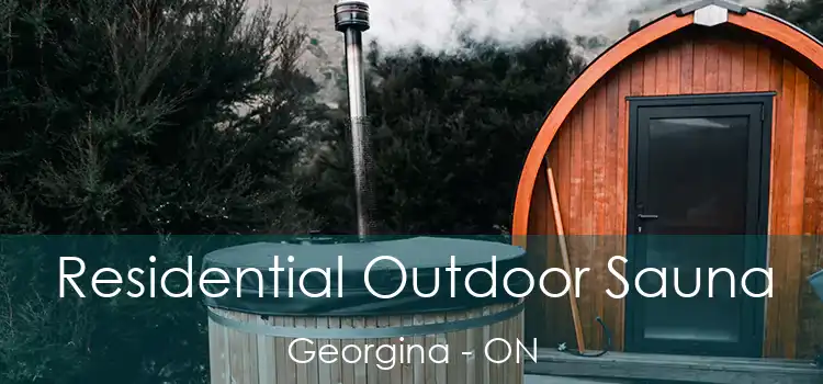  Residential Outdoor Sauna Georgina - ON