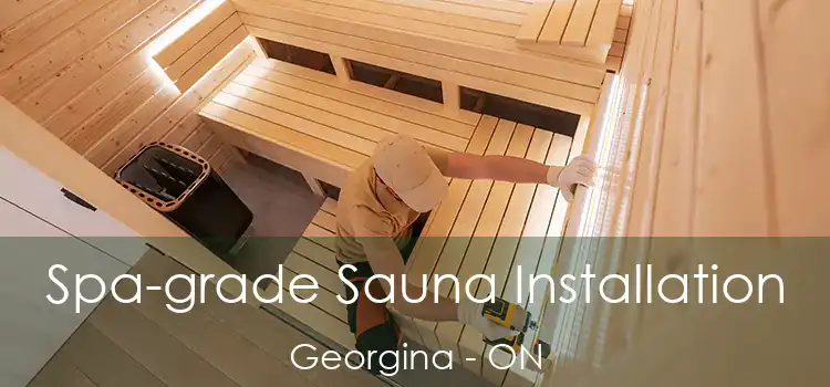  Spa-grade Sauna Installation Georgina - ON